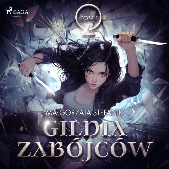 Gildia Zabójców. Gildia Zabójców tom 1 - Ma¿gorzata Stefanik