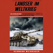 Cover-Bild zum Titel 'Landser im Weltkrieg Band 25 - Die Letzten am Feind' von 'Hermann Weinhauer'