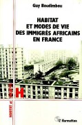 Cover-Bild zum Titel 'Habitat et modes de vie des immigrés africains en France' von 'Boudimbou'