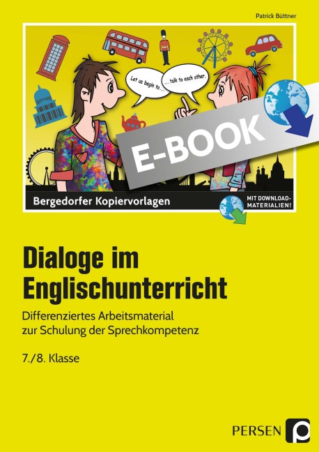 Dialoge im Englischunterricht - 7./8. Klasse - Patrick Büttner