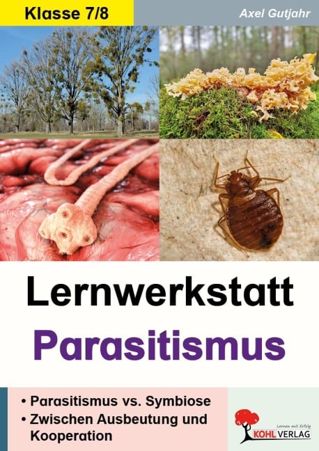 Lernwerkstatt Parasitismus - Axel Gutjahr