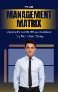 Cover-Bild zum Titel 'The Management Matrix' von 'Anthony Dixon'