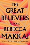 Cover-Bild zum Titel 'The Great Believers' von 'Rebecca Makkai'