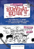 Sam's Supersecret Survival Guide to Assembling an Army of Cats, Playground Games, and Surviving School - Robin Twiddy