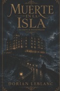 Cover-Bild zum Titel 'Muerte en la isla' von 'Dorian Leblanc'