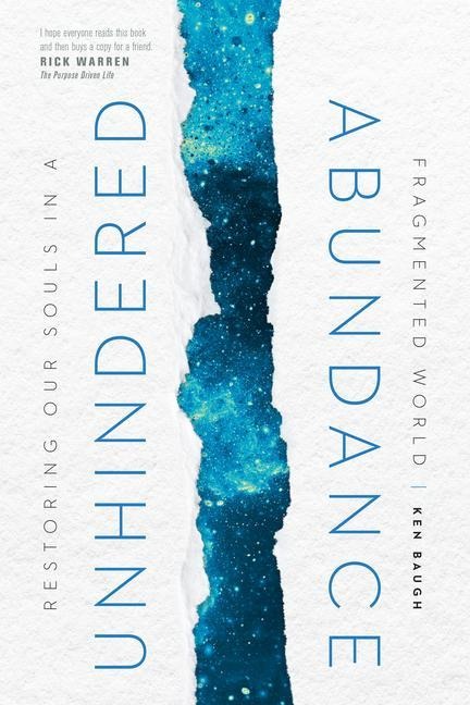 Unhindered Abundance - Ken Baugh