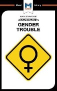 Cover-Bild zum Titel 'An Analysis of Judith Butler's Gender Trouble' von 'Tim Smith-Laing'
