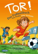 Cover-Bild zum Titel 'Tor!' von 'Moritz Rinke, Klaus Döring, Hannes Köhler, Jochen Schmidt, Klaus Cäsar Zehrer'
