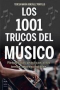 Cover-Bild zum Titel 'Los 1001 Trucos del Músico / 1001 Tricks of the Musician' von 'Teresa María González Portillo'