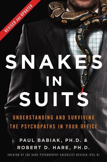 Snakes in Suits - Paul Babiak, Robert D. Hare