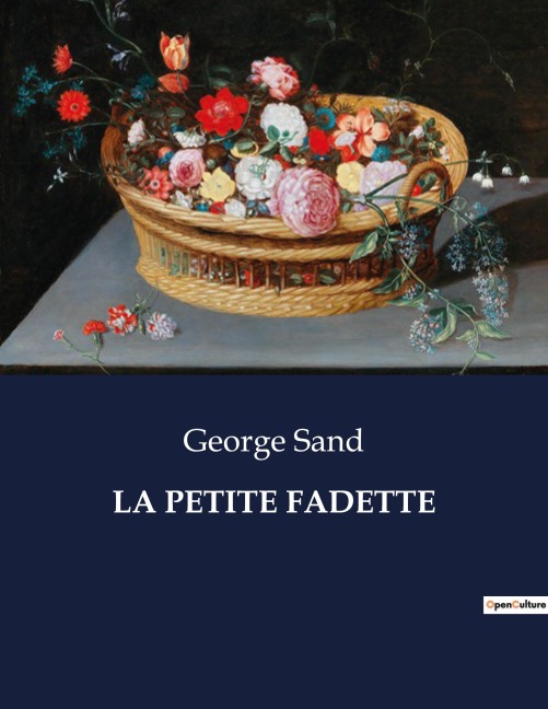 LA PETITE FADETTE - George Sand
