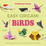 Cover-Bild zum Titel 'Easy Origami Birds' von 'Guillaume Denis'