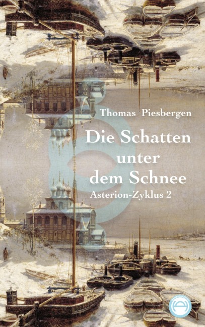 Die Schatten unter  dem Schnee - Thomas Piesbergen