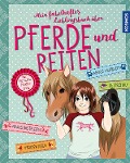 Cover-Bild zum Titel 'Mein fabelhaftes Lieblingsbuch über Pferde und Reiten' von 'Anike Hage, Gudrun Braun, Anne Scheller'