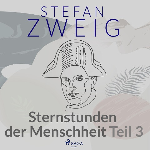 Sternstunden der Menschheit Teil 3 - Stefan Zweig