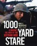 1000 Yard Stare: A Marine's Eye View of the Vietnam War - Marc Waszkiewicz, Lea Jones, Crista Dougherty