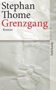 Cover-Bild zum Titel 'Grenzgang' von 'Stephan Thome'