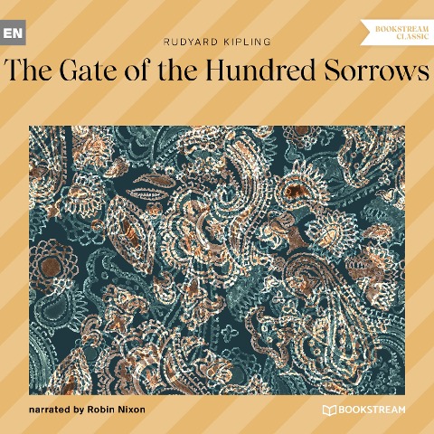 The Gate of the Hundred Sorrows - Rudyard Kipling