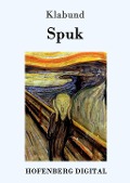 Cover-Bild zum Titel 'Spuk' von 'Klabund'