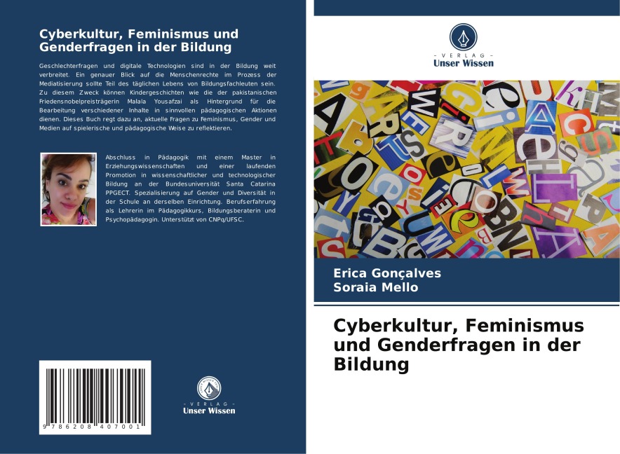 Cyberkultur, Feminismus und Genderfragen in der Bildung - Erica Gonçalves, Soraia Mello