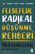 Cover-Bild zum Titel 'Felsefede Radikal Düsünme Rehberi' von 'Maximilian De Gaynesford'
