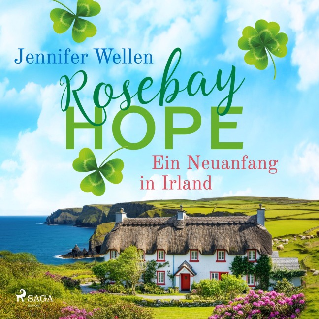 Rosebay Hope - Ein Neuanfang in Irland - Jennifer Wellen