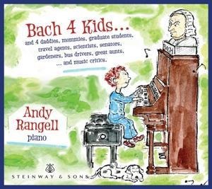 Bach 4 Kids - Andrew Rangell