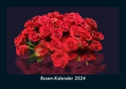 Rosen-Kalender 2024 Fotokalender DIN A5 - Tobias Becker