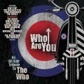 Cover-Bild zum Titel 'Who Are You - An All-Star Tribute To The Who' von 'Various Artists'