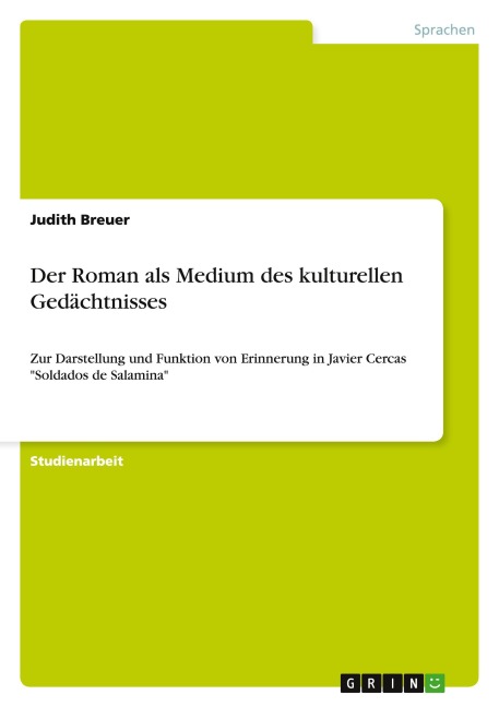 Der Roman als Medium des kulturellen Gedächtnisses - Judith Breuer