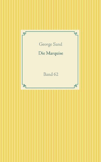 Die Marquise - George Sand