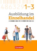 Cover-Bild zum Titel 'Ausbildung im Einzelhandel - Gesamtband Einzelhandelskaufleute - Zu allen Ausgaben - Fachkunde mit Webcode' von 'Christian Fritz, Antje Kost, Klaus Otte, Michael Piek, Roswitha Pütz'