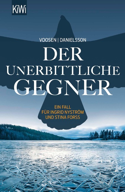 Der unerbittliche Gegner - Roman Voosen, Kerstin Signe Danielsson