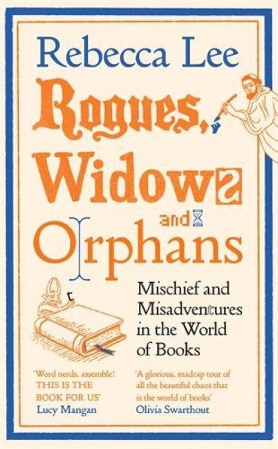 Rogues, Widows and Orphans - Rebecca Lee
