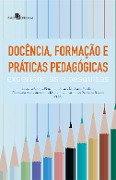 Docência, Formação e Práticas Pedagógicas - Jussara Santos Pimenta