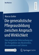 Cover-Bild zum Titel 'Die generalistische Pflegeausbildung zwischen Anspruch und Wirklichkeit' von 'Marcus Gotter'