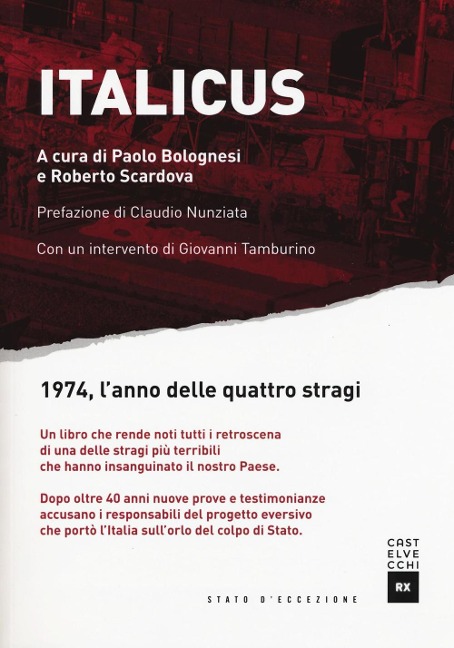 Italicus. 1974, l'anno delle quattro stragi - 