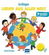Cover-Bild zum Titel 'So klingen Lieder aus aller Welt' von 'Emilie Collet'