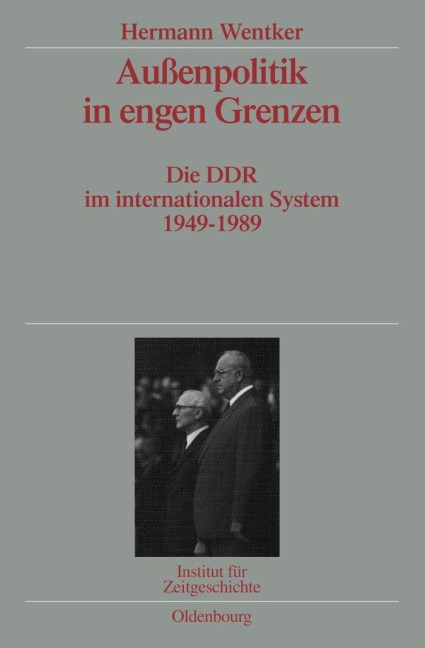 Außenpolitik in engen Grenzen - Hermann Wentker