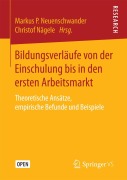 Cover-Bild zum Titel 'Bildungsverläufe von der Einschulung bis in den ersten Arbeitsmarkt' von ''