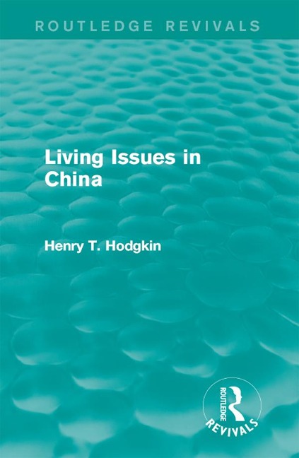 Living Issues in China - Henry T. Hodgkin