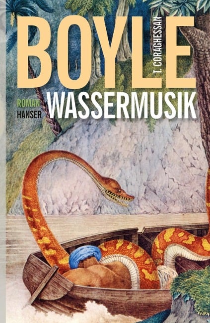 Wassermusik - T. C. Boyle