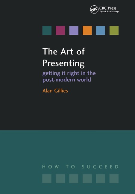 The Art of Presenting - Alan Gillies