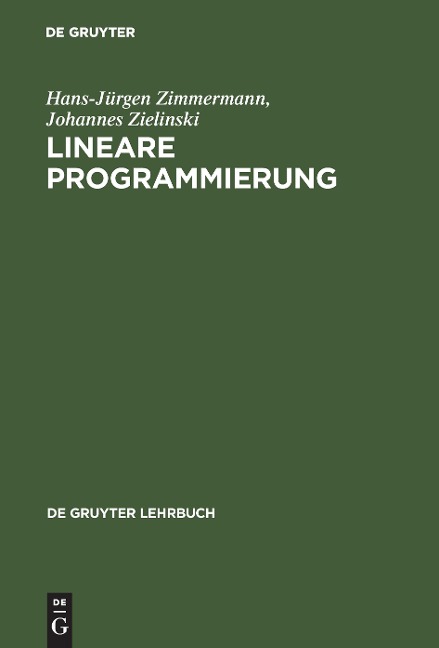 Lineare Programmierung - Hans-Jürgen Zimmermann, Johannes Zielinski