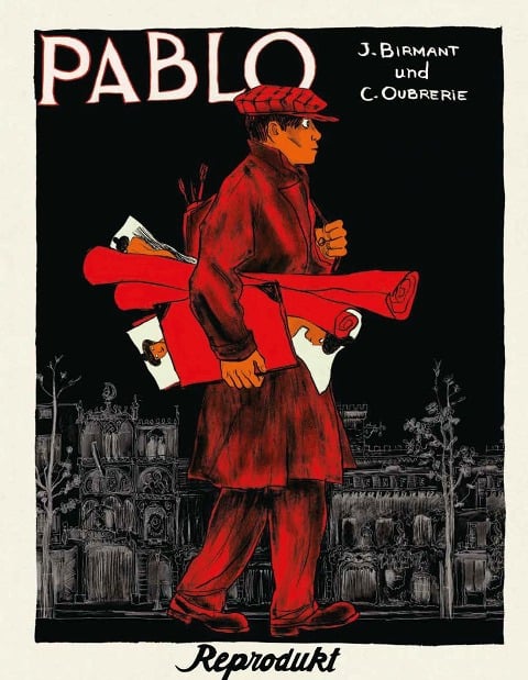Pablo - Gesamtausgabe - Julie Birmant, Clément Oubrerie