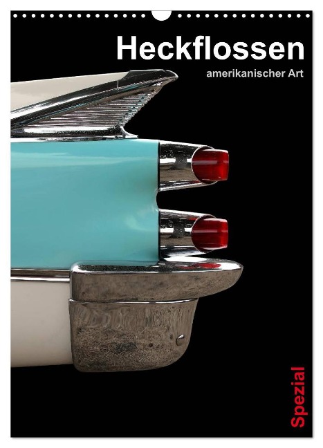 Heckflossen amerikanischer Art - Spezial (Wandkalender 2024 DIN A3 hoch), CALVENDO Monatskalender - Beate Gube