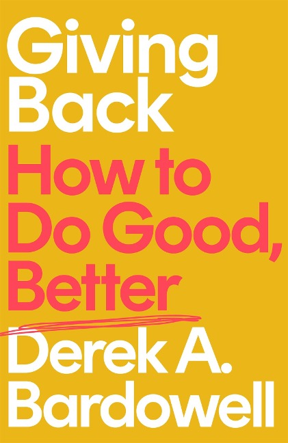 Giving Back - Derek A. Bardowell