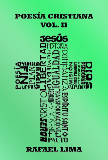Poesía Cristiana Volumen II - Rafael Lima
