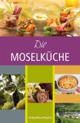 Cover-Bild zum Titel 'Die Moselküche' von ''