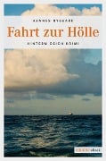 Cover-Bild zum Titel 'Fahrt zur Hölle' von 'Hannes Nygaard'